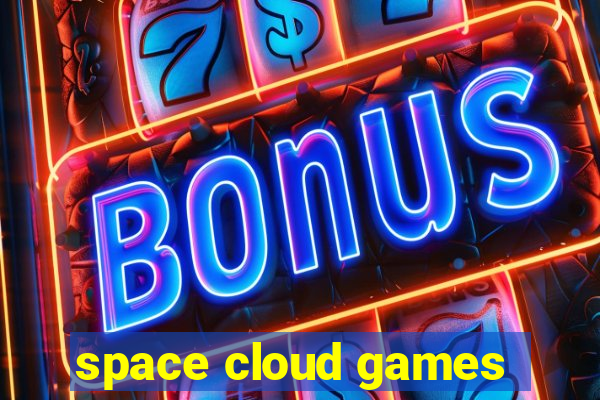 space cloud games